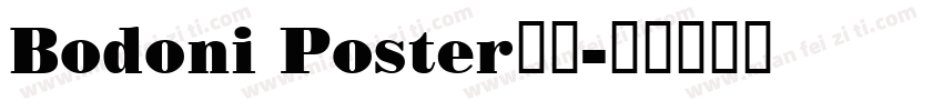 Bodoni Poster变体字体转换